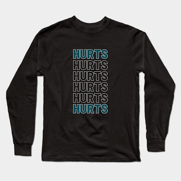 Hurts - Philadelphia Eagles Long Sleeve T-Shirt by cheesefries